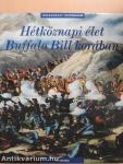 Hétköznapi élet Buffalo Bill korában