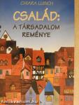 Család: A társadalom reménye