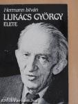 Lukács György élete