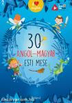 30 angol-magyar esti mese