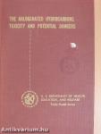 The halogenated aliphatic, olefinic, cyclic, aromatic, and aliphatic-aromatic hydrocarbons including the halogenated insecticides, their toxicity and potential dangers