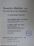 Preventive Medicine for the Doctor in His Community