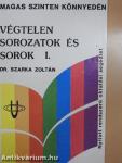 Végtelen sorozatok és sorok I-II.