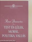 Test és lélek, morál, politika, vallás