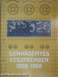 Színházépítés Veszprémben