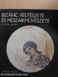 Bizánc festészete és mozaikművészete