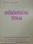 Idősödésünk titkai