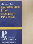 Keresztül-kasul Izrael országában 1982 őszén