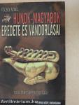 Hunok-magyarok eredete és vándorlásai