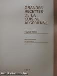 Grandes Recettes de la Cuisine Algérienne