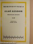 Első Sándor I-II.