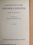 Veronika kendője I-II.