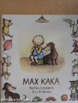 Max kaka