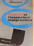 Maigret et l'Inspecteur Malgracieux