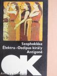 Élektra/Oedipus király/Antigoné