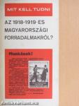 Mit kell tudni az 1918-1919-es magyarországi forradalmakról?