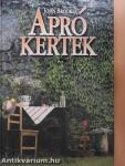 Apró kertek