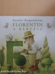 Florentin a kertész