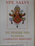 XVI. Benedek pápa Spe Salvi kezdetű enciklikája a keresztény reményről