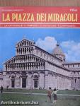 Pisa - La Piazza Dei Miracoli