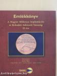 Emlékkönyv - A Magyar Műlencse Implantációs és Refraktív Sebészeti Társaság 25 éve (dedikált példány)