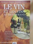 Le vin et les vins au restaurant