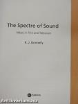 The Spectre of Sound