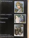 Venecianov, Fedotov, Perov