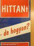 HITTANt - de hogyan?