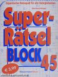 Super-Rätsel Block 45.