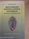 Negyvenezer magyar levente kálváriája a második világháború végén