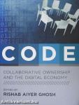 CODE: Collaborative Ownership and the Digital Economy