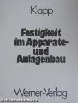 Festigkeit im Apparate- und Anlagenbau