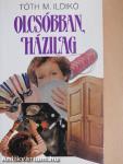 Olcsóbban, házilag