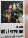 Urania Növényvilág - Magasabbrendű növények I.