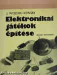 Elektronikai játékok építése