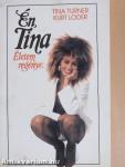 Én, Tina 