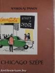 Chicago szépe