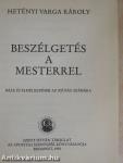 Beszélgetés a Mesterrel