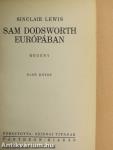 Sam Dodsworth Európában I-II.