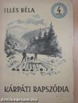 Kárpáti rapszódia I-II.