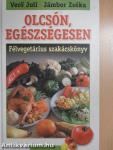 Olcsón, egészségesen