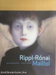 Rippl-Rónai és Maillol - Egy művészbarátság története