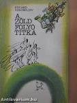 A zöld folyó titka