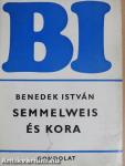 Semmelweis és kora