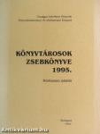 Könyvtárosok zsebkönyve 1995.