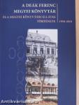 A Deák Ferenc Megyei Könyvtár és a megyei könyvtári ellátás története - CD-vel