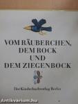 Vom Räuberchen, dem Rock und dem Ziegenbock