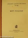 Két fogoly I-II.