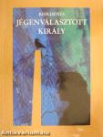 Jégenválasztott király